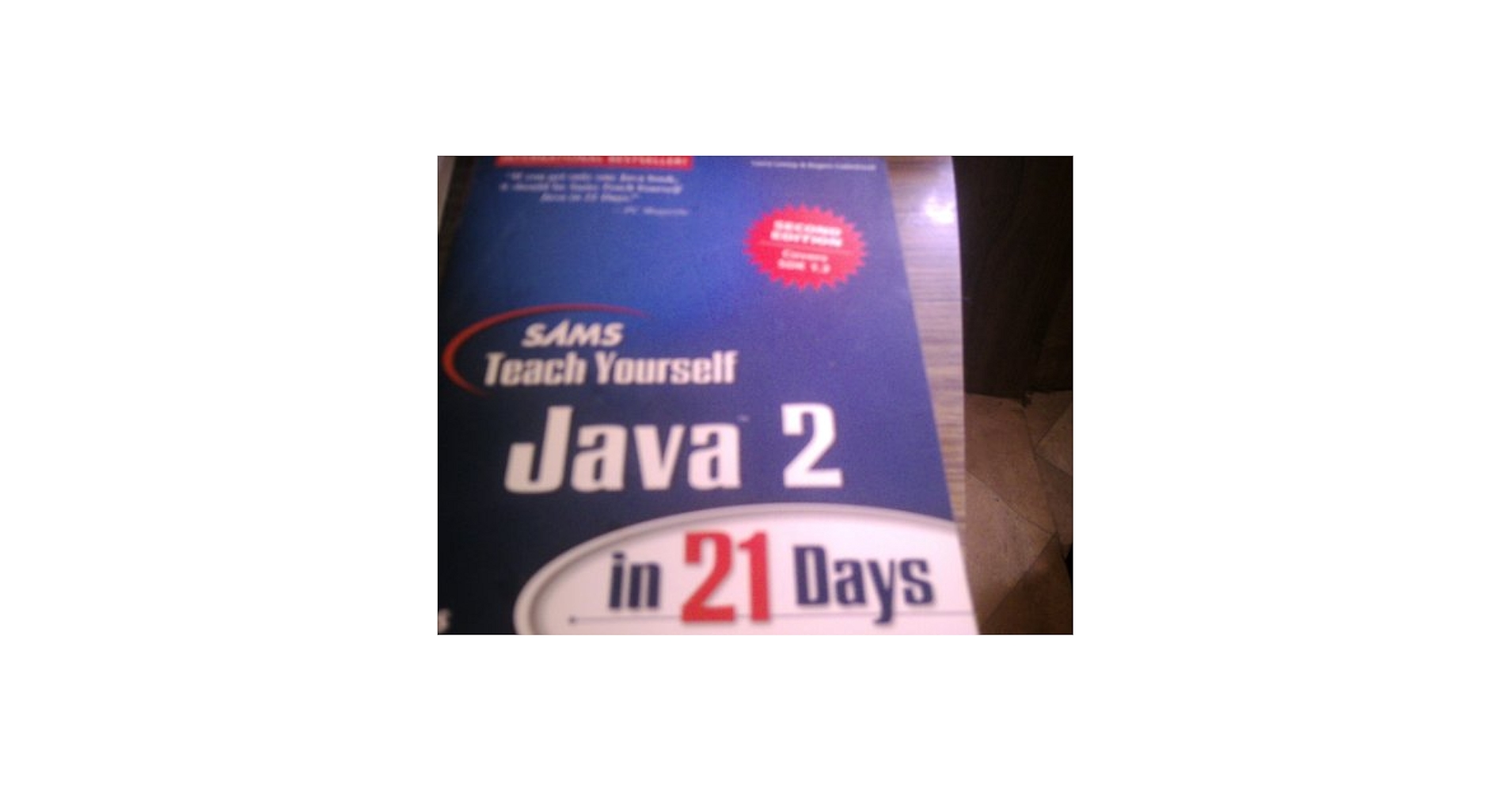 洋書 Sams Teach Yourself Java in 21 Days Sams Teach Yourself Java in 21 Days (Covering Java 8) (Sams
